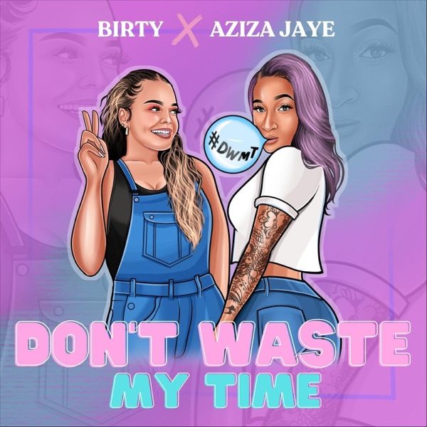 Cover of BIRTY's Don't Waste My Time