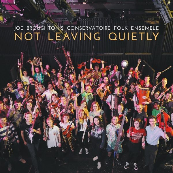 Cover of CONSERVATOIRE FOLK ENSEMBLE's Not Leaving Quietly