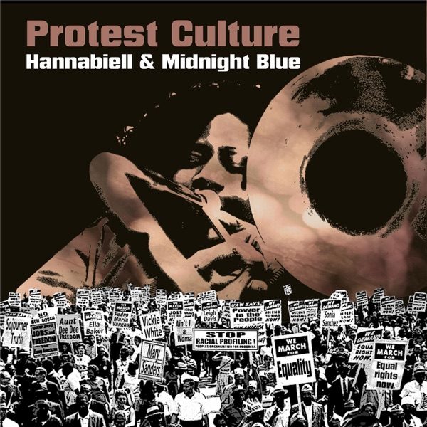 Cover of HANNABIELL & THE MIDNIGHT BLUE COLLECTIVE's Protest Culture