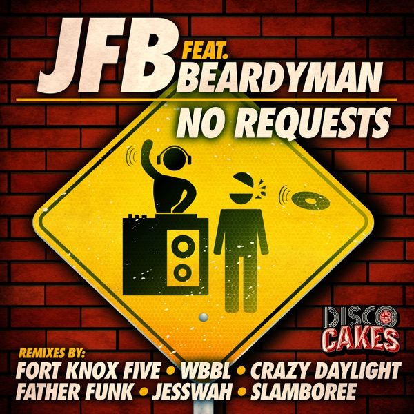 Cover of JFB's No Requests (feat. Beardyman)