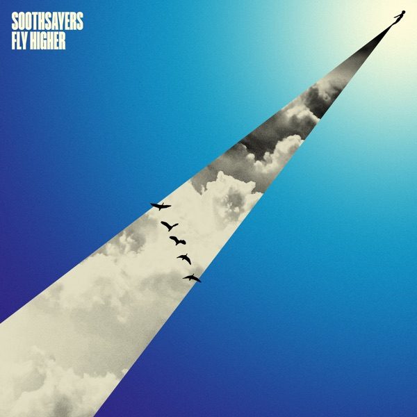 Cover of SOOTHSAYERS's Fly Higher