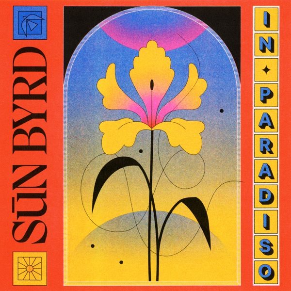 Cover of SUN BYRD's In Paradiso
