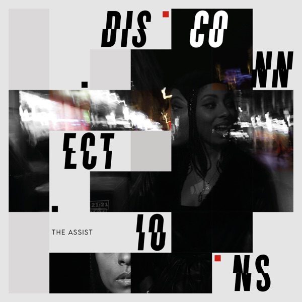 Cover of The Assist's Disconnections