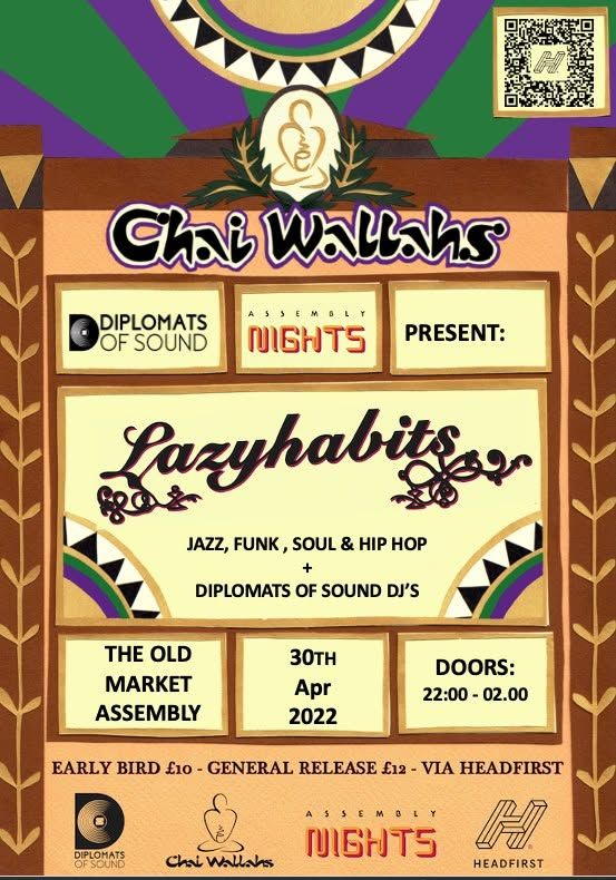 Chai Wallahs: Lazy Habits & The Diplomats of Sound DJ's