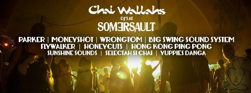 Chai Wallahs @ Somersault Festival 17/07 - 20/07